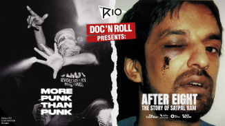 DOUBLE BILL: MORE PUNK THAN PUNK + AFTER EIGHT: THE STORY OF SATPAL RAM