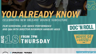 You Already Know (Celebrating New Orleans Subculture)